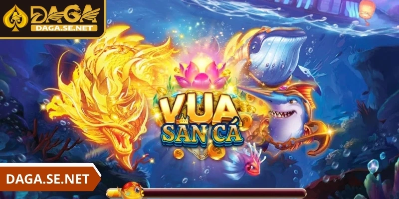 daga-vua-san-ca-vua-mang-den-nhieu-loi-ich-vua-vui-ve